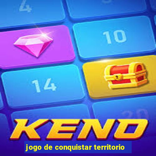 jogo de conquistar territorio